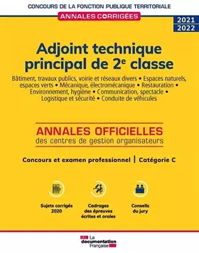 Couverture du produit · Adjoint technique principal de 2e classe 2021-2022: Concours et examen professionnel Catégorie C