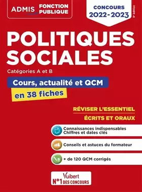 Couverture du produit · Politiques sociales - Cours, actualité et QCM - Concours de catégories A et B - L'essentiel en 38 fiches: Concours 2022-2023