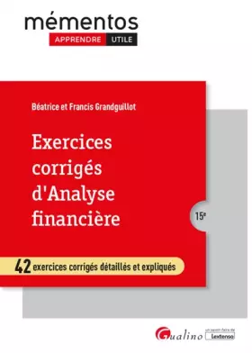 Couverture du produit · Exercices corrigés d'analyse financière: 42 exercices corrigés détaillés et expliqués