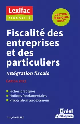 Couverture du produit · Fiscalité des entreprises et des particuliers: Intégration fiscale – Édition 2022