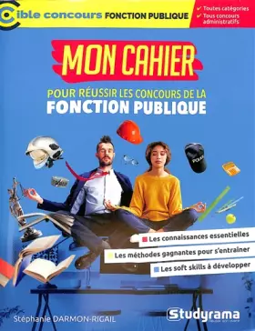 Couverture du produit · Mon cahier pour réussir les concours de la fonction publique: Cible concours fonction publique (Tous concours administratifs – 