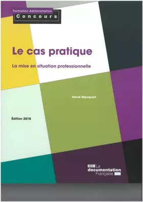 Couverture du produit · Le cas pratique: La mise en situation professionnelle