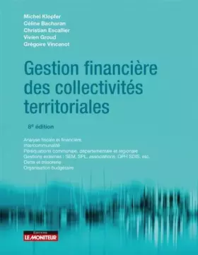 Couverture du produit · Gestion financière des collectivités territoriales: Analyse fiscale et financière - Intercommunalité - Péréquation communale, d