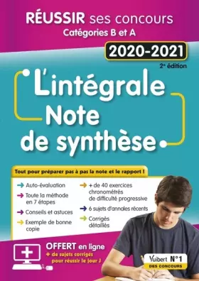 Couverture du produit · L'Intégrale de la Note de synthèse - Catégories B et A: Concours 2020-2021