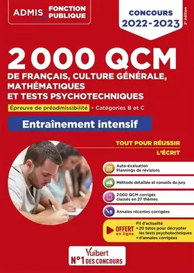 Couverture du produit · 2000 QCM de Français, Culture générale, Mathématiques et Tests psychotechniques: Epreuve de préadmissibilité - Catégories B et 