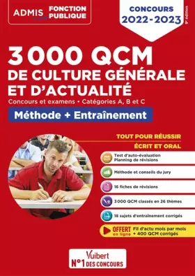 Couverture du produit · 3000 QCM de culture générale et d'actualité - Méthode et entraînement - Catégories A, B et C: Concours 2022-2023