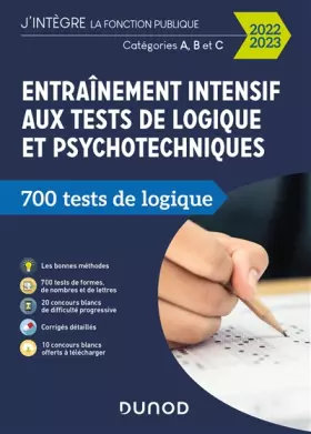 Couverture du produit · Entraînement intensif aux tests de logique et psychotechniques - 2022-2023: Catégories A, B et C (2022-2023)