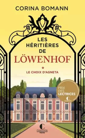 Couverture du produit · Les Héritières de Löwenhof : le choix d'Agneta