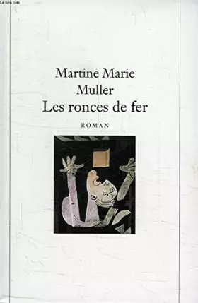 Couverture du produit · Les ronces de fer