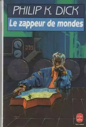 Couverture du produit · Le zappeur de mondes