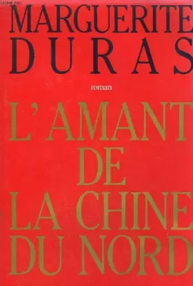 Couverture du produit · L'amant de la chine du nord.