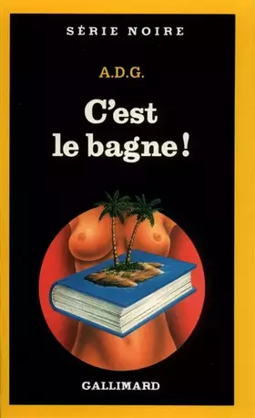 Couverture du produit · C'est le bagne !