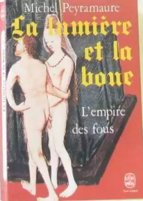 Couverture du produit · La Lumiere et la boue, tome 2 : L'empire des fous