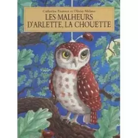 Couverture du produit · Les malheurs d'Arlette la chouette
