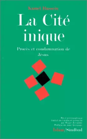 Couverture du produit · La cité inique (fermeture et bascule vers le 9782330079178): Procès et condamnation de Jésus
