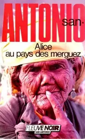 Couverture du produit · SAN-ANTONIO ALICE AU PAYS DE MERGUEZ