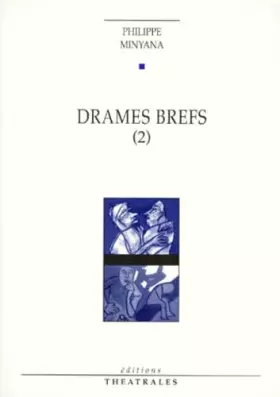 Couverture du produit · Drames Brefs. Tome 2