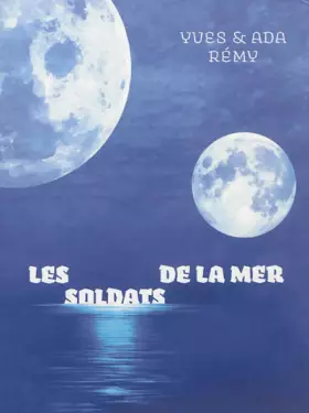 Couverture du produit · Les soldats de la mer : Chroniques illégitimes sous la Fédération