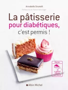 Couverture du produit · La Pâtisserie pour diabétiques, c'est permis !