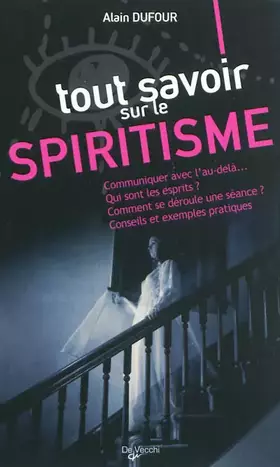 Couverture du produit · Tout savoir sur le spiritisme