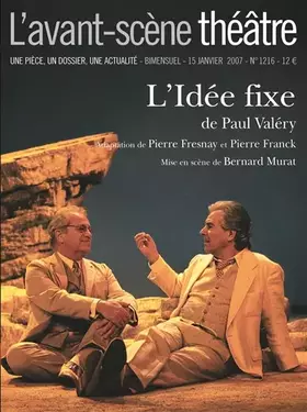 Couverture du produit · L'Avant-Scene Theatre n° 1216  L'idée fixe