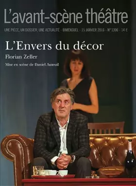 Couverture du produit · L'Avant-scène théâtre, N° 1396 : L'envers du décor