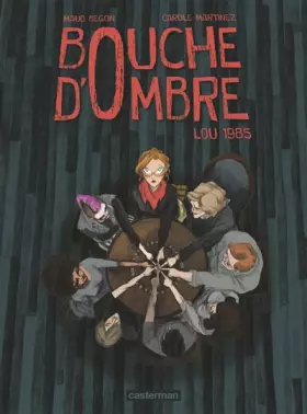 Couverture du produit · Bouche d'ombre, Tome 1 : Lou 1985