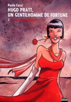 Couverture du produit · Hugo Pratt, un gentilhomme de fortune T03 Sur un air de Tango