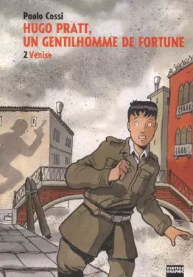 Couverture du produit · Hugo Pratt, un gentilhomme de fortune tome 2 : Venise
