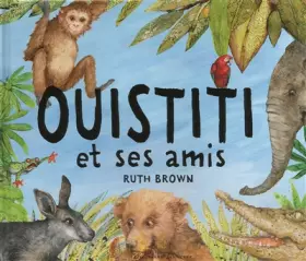 Couverture du produit · Ouistiti et ses amis
