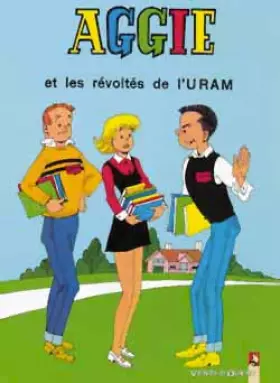 Couverture du produit · Aggie, Tome 5 : Aggie et les révoltés de l'URAM