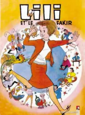 Couverture du produit · L'Espiègle Lili, tome 3 : Lili et le fakir