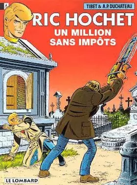 Couverture du produit · Ric Hochet, tome 56 : Un Million sans impôts