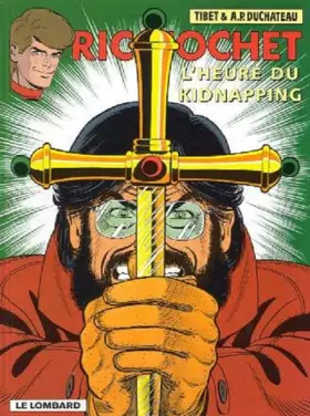 Couverture du produit · Ric Hochet, tome 57 : L'Heure du kidnapping