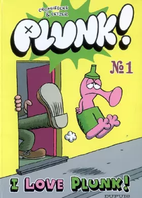 Couverture du produit · Plunk !, Tome 1 : I love Plunk !