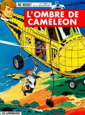Couverture du produit · Ric Hochet, tome 4 : L'Ombre de Caméléon