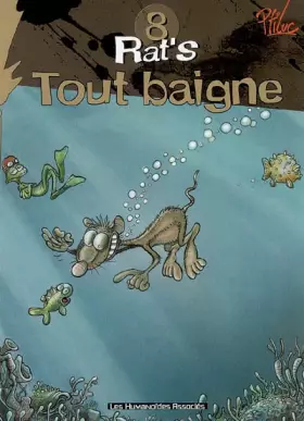 Couverture du produit · Rat's, Tome 8 : Tout baigne