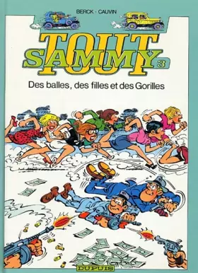 Couverture du produit · Tout Sammy, tome 3 : Des balles, des filles et des gorilles