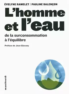 Couverture du produit · L'homme et l'eau: De la surconsommation à l’équilibre