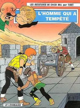 Couverture du produit · Chick Bill, tome 63 : L'Homme qui a tempêté