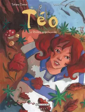 Couverture du produit · Téo, Tome 2 : La rivière empoisonnée