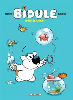 Couverture du produit · Bidule - tome 2 - Drôle de chien!