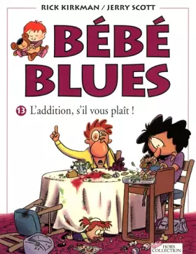 Couverture du produit · Bébé Blues, tome 13 : L'Addition s'iou plaît !