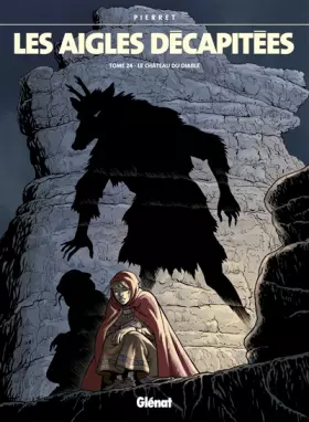 Couverture du produit · Les Aigles décapitées - Tome 24: Le Château du diable