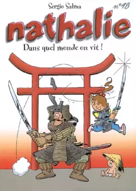 Couverture du produit · Nathalie, Tome 18 : Dans quel monde on vit !