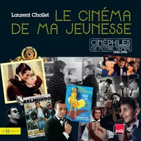 Couverture du produit · Le Cinéma de ma jeunesse