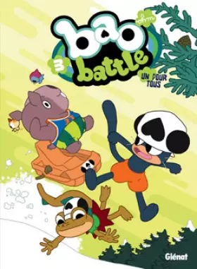 Couverture du produit · Bao Battle, 3 : Un pour tous