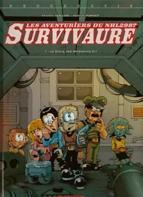 Couverture du produit · Les Aventuriers du NHL 2987 Survivaure, Tome 1 :