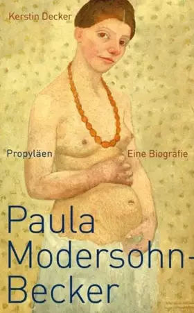 Couverture du produit · Paula Modersohn-Becker: Eine Biografie