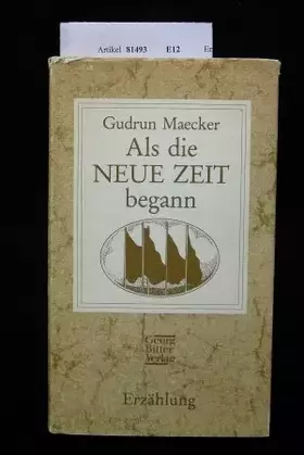 Couverture du produit · Als die Neue Zeit begann.